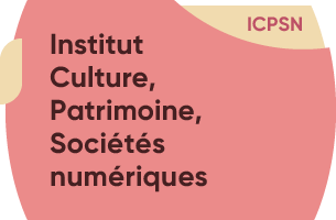Institut Culture, Patrimoine, Sociétés numériques - ICPSN